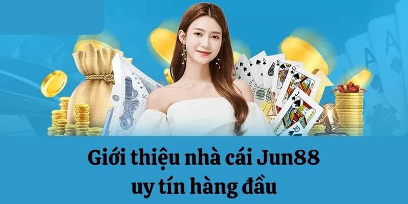 Nắm rõ hướng dẫn nạp tiền Jun88 để trải nghiệm cá cược mượt mà tại đây