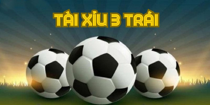 Tài Xỉu 3 Trái - Đặt Cược Thông Minh, Giành Chiến Thắng Lớn